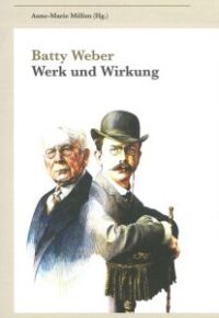 Couverture du livre : Batty Weber. Werk und Wirkung – 9782919903566 - sur www.promoculture.lu