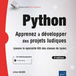 python-apprenez-a-developper-des-projets-ludiques-3e-edition-9782409041839_L
