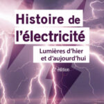 histoire-de-l-electricite-lumieres-d-hier-et-d-aujourd-hui-2e-edition