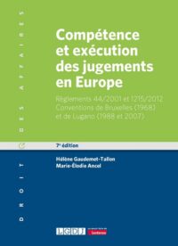 Couverture du livre : Compétence et exécution des jugements en Europe – 9782275110349 - sur www.promoculture.lu