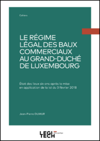 Couverture du livre : Le régime légal des baux commerciaux au Grand-Duché de Luxembourg – 9782919826094 - sur www.promoculture.lu