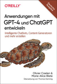 Couverture du livre : Anwendungen mit GPT-4 und ChatGPT entwickeln – 9783960092414 - sur www.promoculture.lu