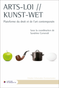 Couverture du livre : Arts-Loi / Kunst-Wet – 9782807942745 - sur www.promoculture.lu