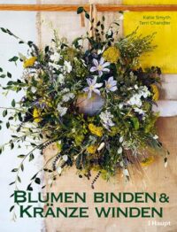 Couverture du livre : Blumen binden und Kränze winden – 9783258602868 - sur www.promoculture.lu