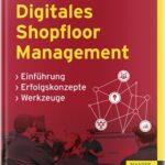 digitales-shopfloor-management-9783446477612