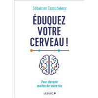 Couverture du livre : Eduquez votre cerveau ! – 9791028530471 - sur www.promoculture.lu