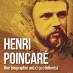 henri-poincare-une-biographie-aux-quotidiens-2e-edition