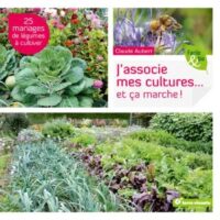Couverture du livre : J’associe mes cultures … et ça marche ! – 9782360981687 - sur www.promoculture.lu