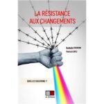 la-resistance-aux-changements-9782360932597