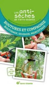 Couverture du livre : Les Antisèches de Terre vivante : Boutures et compagnie – 9782360988730 - sur www.promoculture.lu