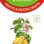 les-antiseches-de-terre-vivante-fruits-petits-fruits-9782360984558