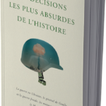les-decisions-les-plus-absurdes-de-lhistoire-9782380158786