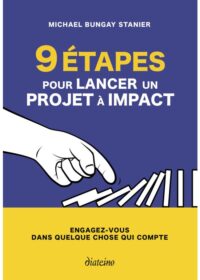 Couverture du livre : 9 étapes pour lancer un projet à impact – 9782354566791 - sur www.promoculture.lu