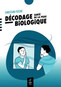 Couverture du livre : Décodage biologique – Santé de la peau – 9782840589099 - sur www.promoculture.lu