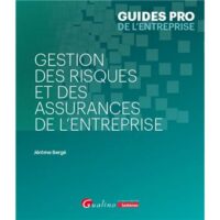 Couverture du livre : Gestion des risques et des assurances de l&rsquo;entreprise – 9782297233521 - sur www.promoculture.lu