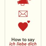 how-to-say-ich-liebe-dich-9783257244953