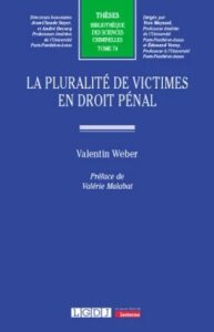 Couverture du livre : La pluralité de victimes en droit pénal – 9782275142944 - sur www.promoculture.lu