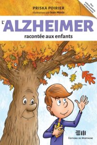 Couverture du livre : L’Alzheimer racontée aux enfants – 9782897924294 - sur www.promoculture.lu