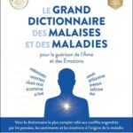 le-grand-dictionnaire-des-malaises-et-des-maladies-9782358052856