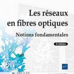 les-reseaux-en-fibres-optiques-9782409044489