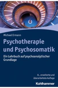 Couverture du livre : Psychotherapie und Psychosomatik – 9783170430518 - sur www.promoculture.lu