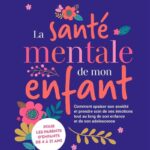 la-sante-mentale-de-mon-enfant-9782416010996