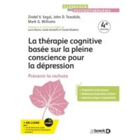 Couverture du livre : La thérapie cognitive basée sur la pleine conscience pour la dépression – 9782807361379 - sur www.promoculture.lu