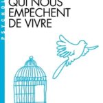 les-quatre-peurs-qui-nous-empechent-de-vivre-9782226490421