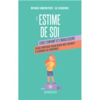 Couverture du livre : L&rsquo;estime de soi chez l&rsquo;enfant et l&rsquo;adolescent – 9782804734909 - sur www.promoculture.lu
