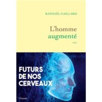 Couverture du livre : L’homme augmenté – 9782246835172 - sur www.promoculture.lu