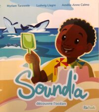 Couverture du livre : Soundia découvre l&rsquo;océan – 9789998770331 - sur www.promoculture.lu