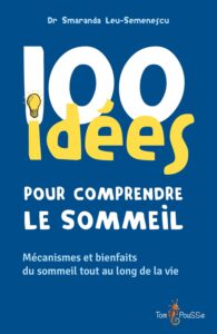 Couverture du livre : 100 idées pour comprendre le sommeil – 9782353452989 - sur www.promoculture.lu