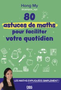 Couverture du livre : 80 astuces de maths pour faciliter votre quotidien – 9782807351677 - sur www.promoculture.lu