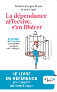 Couverture du livre : La Dépendance affective, s&rsquo;en libérer – 9791028531263 - sur www.promoculture.lu