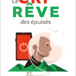 le-cri-reve-des-epuises-9791028531461