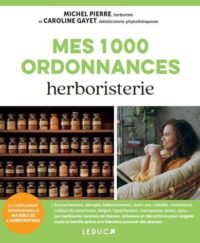 Couverture du livre : Mes 1 000 ordonnances herboristerie – 9791028531362 - sur www.promoculture.lu