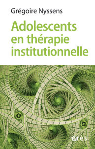 Couverture du livre : Adolescents en thérapie institutionnelle – 9782749279817 - sur www.promoculture.lu
