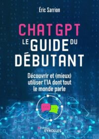 Couverture du livre : ChatGPT : le guide du débutant – 9782416014314 - sur www.promoculture.lu