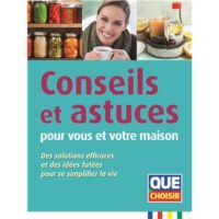 Couverture du livre : Conseils et astuces pour vous et votre maison – 9791093588179 - sur www.promoculture.lu