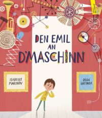 Couverture du livre : Den Emil an d&rsquo;Maschinn – 9789995942991 - sur www.promoculture.lu