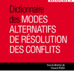 dictionnaire-des-modes-alternatifs-de-resolution-des-conflits-9782275110424
