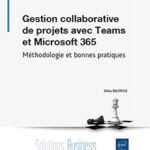 gestion-collaborative-de-projets-avec-teams-et-microsoft-365-9782409045226