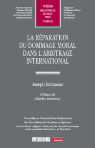 Couverture du livre : La réparation du dommage moral dans l’arbitrage international – 9782275142753 - sur www.promoculture.lu