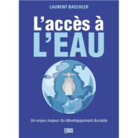 Couverture du livre : L&rsquo;accès à l&rsquo;eau – 9782807361546 - sur www.promoculture.lu