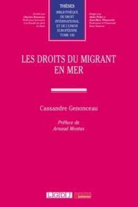 Couverture du livre : Les droits du migrant en mer – 9782275142784 - sur www.promoculture.lu