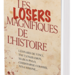 les-losers-magnifiques-de-lhistoire-9782380159097