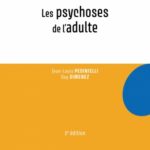les-psychoses-de-ladulte-9782100860524