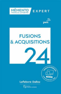 Couverture du livre : Mémento fusions & acquisitions 2024 – 9782368936955 - sur www.promoculture.lu