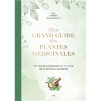 Couverture du livre : Mon grand guide des plantes médicinales – 9782383555797 - sur www.promoculture.lu