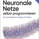 neuronale-netze-selbst-programmieren-9783960092452
